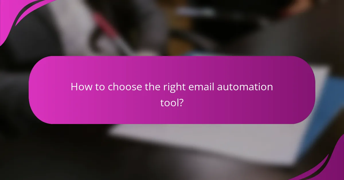 How to choose the right email automation tool?